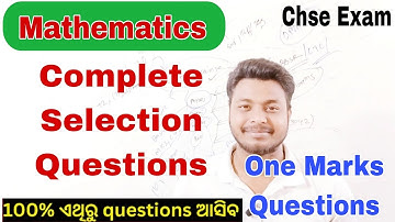 Mathematics Complete One Marks selection Questions for CHSE Exam