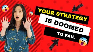 Your Trading Strategy is Doomed to Fail If...