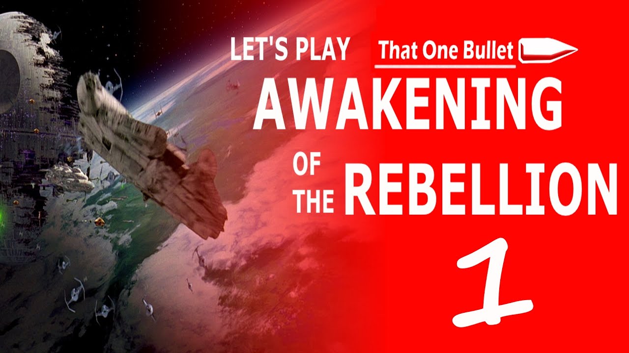 Let's Play: Awakening of the Rebellion (Season 2 Part 1) - YouTube