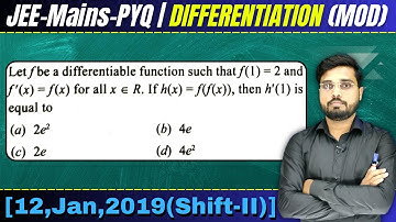 Let f be a differentiable function such that f(1) = 2 and f