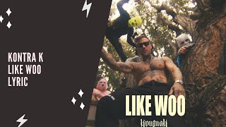 Kontra K - Like Woo (Lyric Edition)