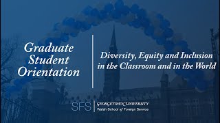 GSFS Orientation: Diversity, Equity and Inclusion Panel
