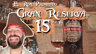 Verboten lecker: El Ron Prohibido Gran Reserva 15 - einzigartige Rum-Kunst aus Mexiko!