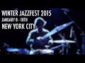 Winter jazzfest 2015 is here