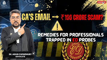 EPI : 31 | ₹100 Crore Laundering Busted by CA’s Email? Full Legal Breakdown of ED Probe under PMLA