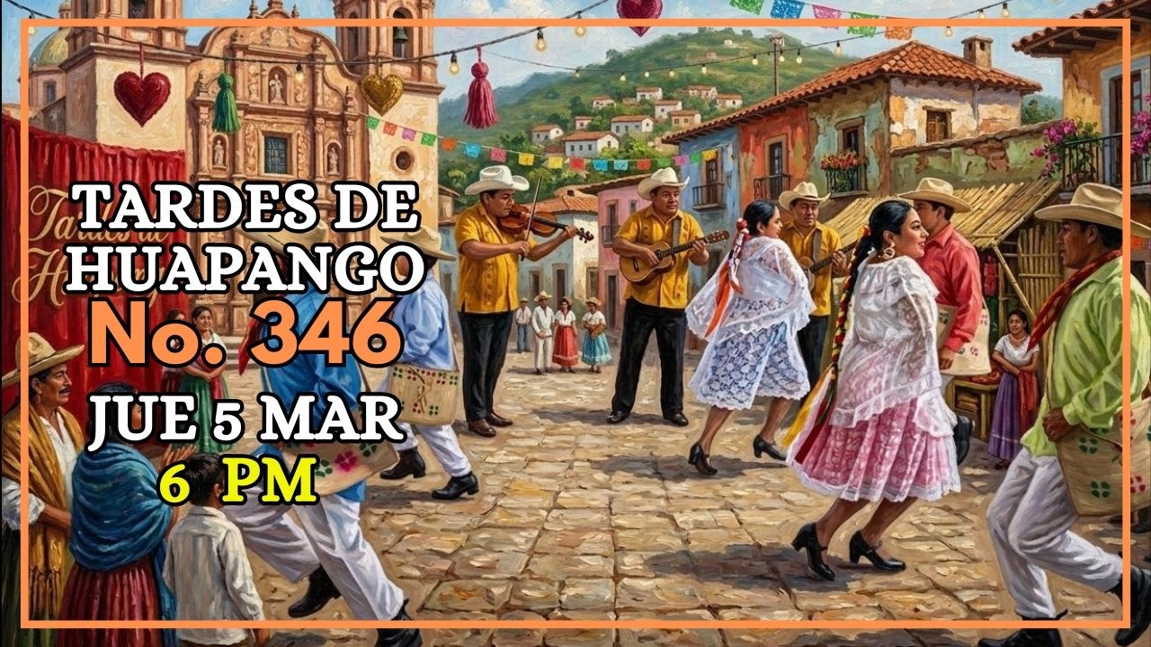 Tardes de Huapango No. 346 Pidan su huapango favorito