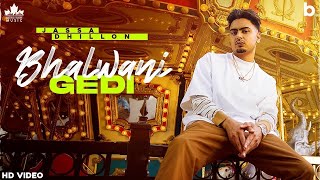 Bhalwani Gedi : Jassa Dhillon | Gur Sidhu | Town Tere Jatt Bhalvani Gedi | Latest Punjabi Songs 2021