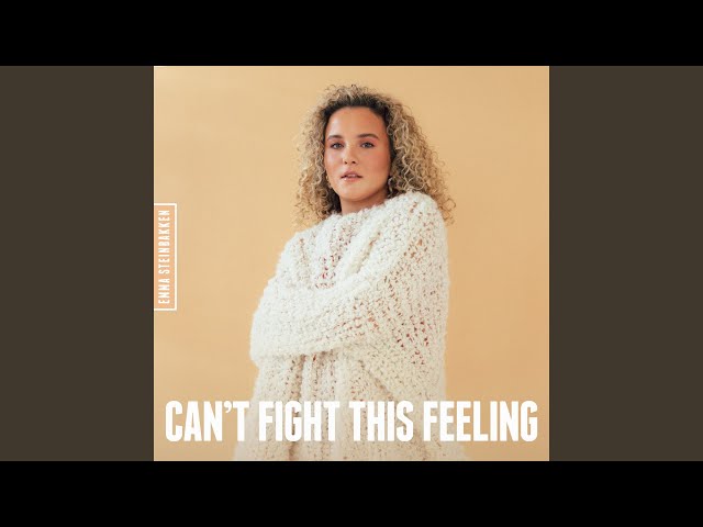 Emma Steinbakken - Can't Fight This Feeling