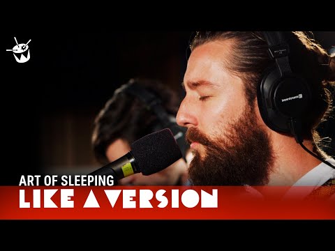 Art of Sleeping - 'Crazy' (live for Like A Version)