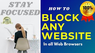 How to Block Websites in all Web Browsers | windows 11,10,8,7,XP | Avoid Distraction | 2021