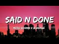 21 Savage x Metro Boomin - Said N Done (Lyrics)