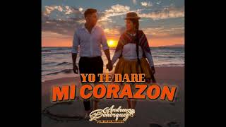 Yo Te Dare Mi Corazón Cholita Andrew Bohorquez Bia Sureña