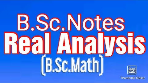 Real Analysis B.Sc. Math | PDF  Notes | Best Language | #realanalysis #mathematics #pdfnotes #math