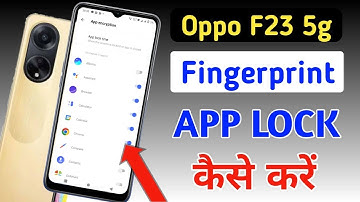 Oppo f23 5g fingerprint app lock/Oppo f23 5g me app lock kaise kare/Oppo f23 5g apps lock setting