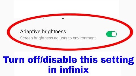 infinix mobile me Adaptive brightness off kaise kare। how to turn off Adaptive brightness in infinix