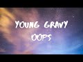 Young Gravy Oops Lyrics mp3