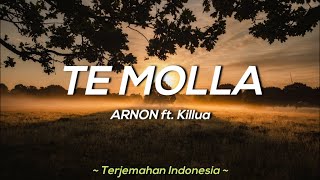 ARNON ft. Killua - Te Molla  ' lirik dan terjemahan indonesia ' ( lyrics video ) Tiktok Song