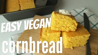 Easy Vegan cornbread | Saying goodbye to the LP Kitchen