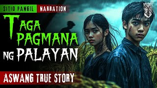 KWENTONG ASWANG | TAGAPAGMANA NG PALAYAN | ASWANG STORY | TRUE STORY