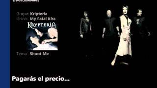 Krypteria - Shoot Me [Subtitulos en español]