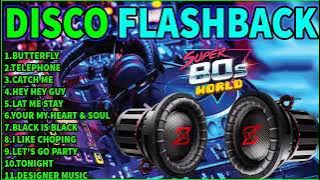 BAGONG NONSTOP DISCO FLASH BACK BATTLE MIX 2022 || BUTTERFLY - TELEPHONE ⚡ 80'S 90'S