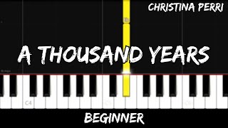 Christina Perri - A Thousand Years - Easy Beginner Piano Tutorial chords