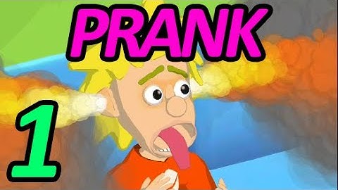 Prank Master 3D - Level 1-10 Gameplay Walkthrough [Android, iOS Game]