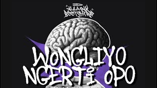 Wongliyo Ngerti Opo  Hiphop Dangdut allunk Bootshtrap Version