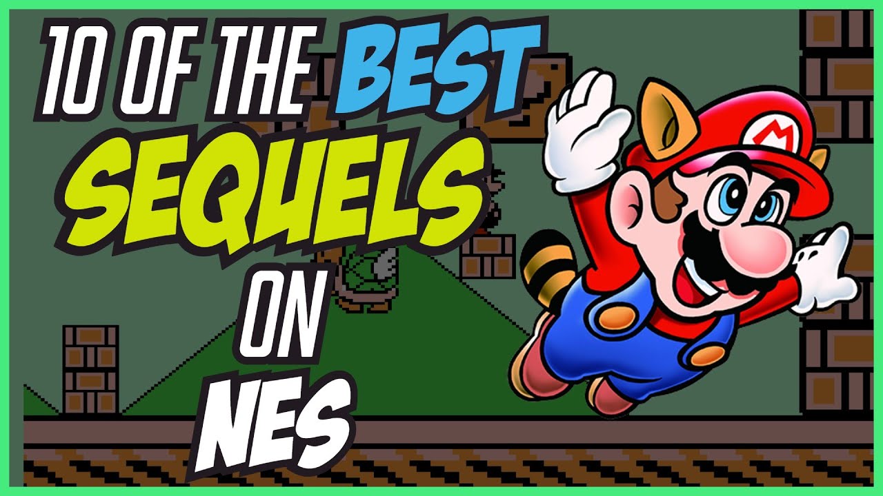 10 of the BEST Sequels on NES