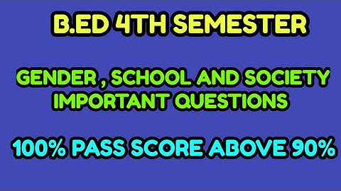 GENDER SCHOOL AND SOCIETY IMPORTANT QUESTIONS B.Ed 4TH SEM @velocitylearners #bed4thsemester