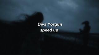 Diva Yorgun - Melike Şahin (speed up - lyrics)