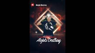 Vol 3 - Alejob Destroy (Guaracha)