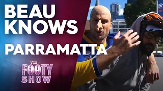 Beau Knows Parramatta | NRL Footy Show
