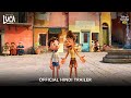 Disney and Pixar’s Luca | Official Hindi Trailer