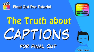 The Truth about Captionator for Final Cut Pro - Auto Captions