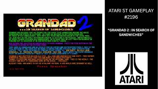 Grandad 2 : In Search Of Sandwiches (Atari ST / Gameplay #2196)