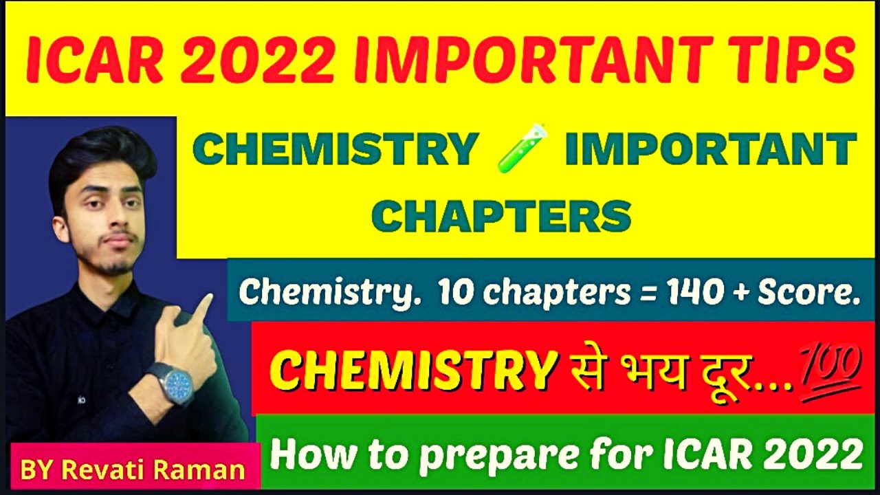 Icar entrance exam chemistry important chapters / important Preparation tips for icar 2022/icar-ug