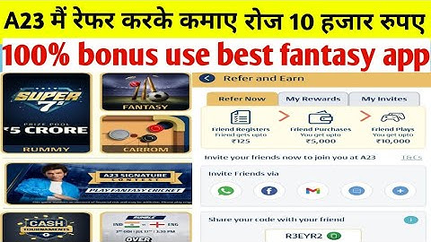 best fantasy app A23. A23 fantasy app. A23 reffer and earn.A23 bonus use 100%.A23 best fantasy app.