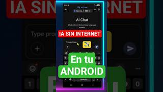 ¡IA SIN INTERNET en Android! 📱 Instala Gemma con Google AI Edge Gallery
