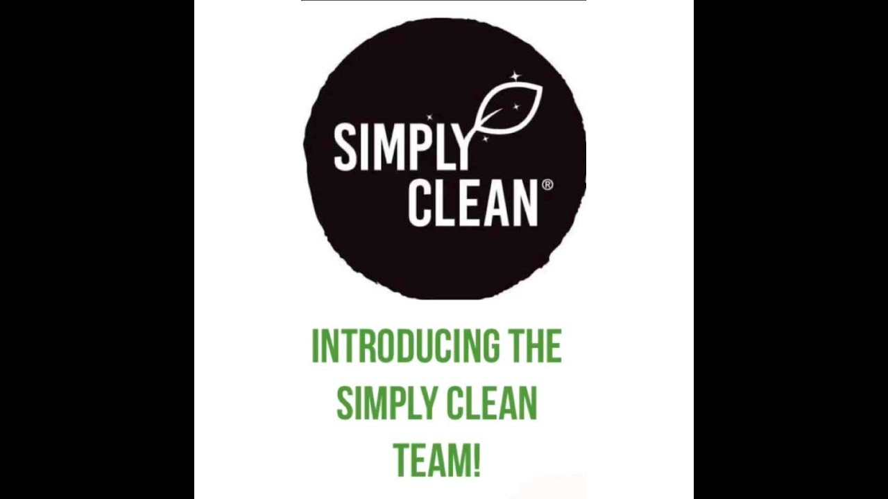 Introducing The SimplyClean Team - YouTube