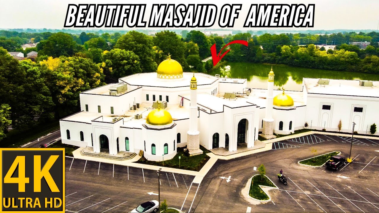 The Most Beautiful Masajid Of America | 4K ULTRA HD