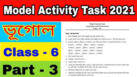 Model activity task class 6 geography part 3