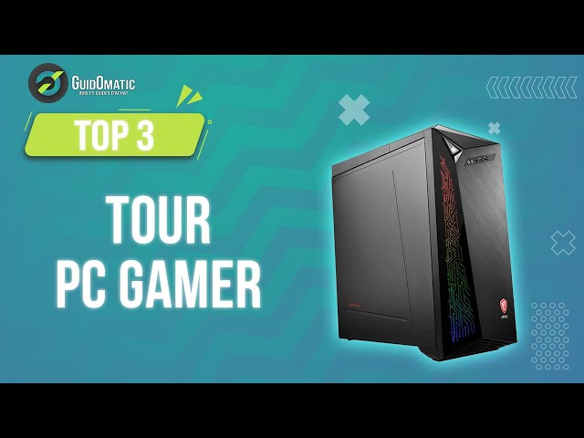⭐️ TOP 3 : TOUR PC GAMER 2023 