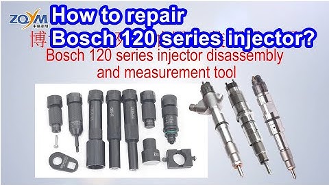 Bosch 120 series injector disassembly and measuring guide -ZQYM DIESEL SYSTEM