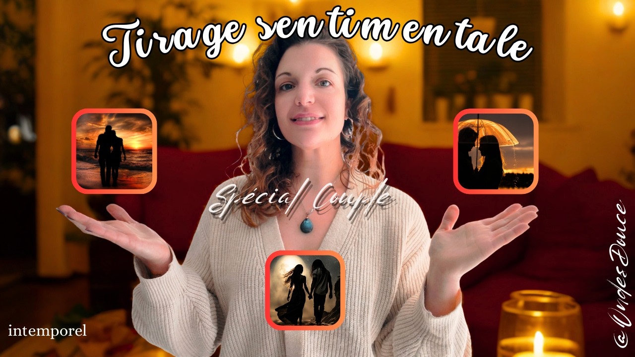 🌹 Quelle est l'évolution de votre couple ? Tirage sentimental spécial couple