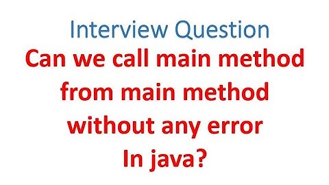 Call main method from main method without any error in java - Hindi