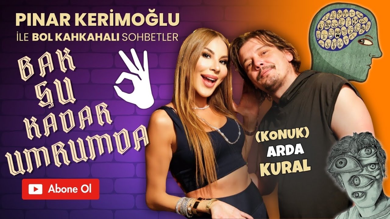 ARDA KURAL/ TİNERCİ ARKADAŞLARIM VAR/PINAR KERİMOĞLU