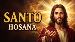 Santo, Santo, Santo | Hosana nas Alturas - Canto Católico de Adoração