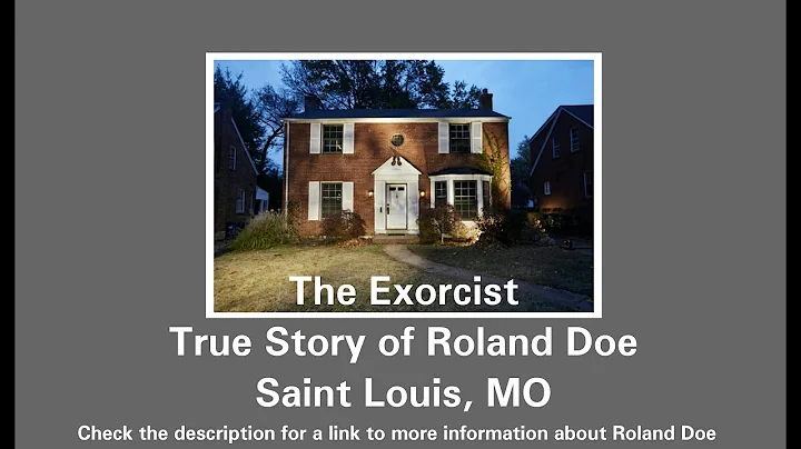 The Exorcist ~ Roland Doe ~ True Story from St Lou...