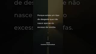 O cansaço que não nasce apenas do excesso de trabalho